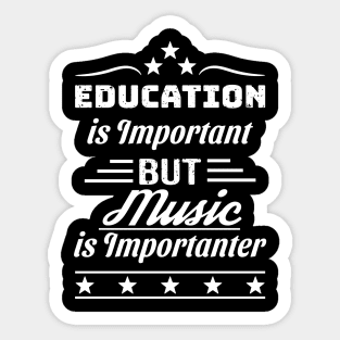 Music is Importanter Sticker